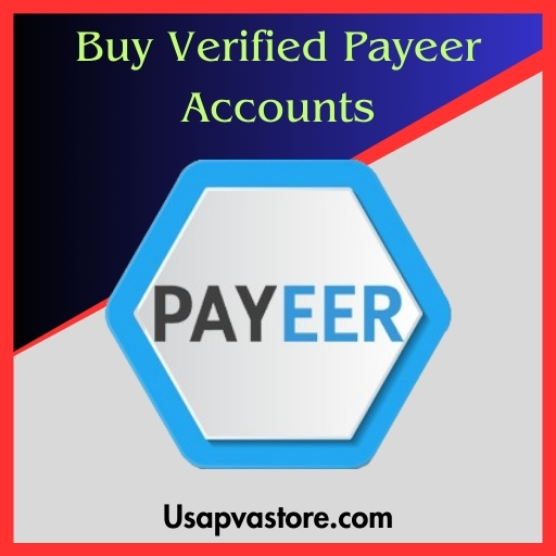 Buy Verified Payeer Accounts